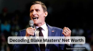 Decoding Blake Masters' Net Worth